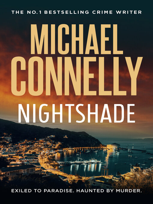 Title details for Nightshade by Michael Connelly - Available